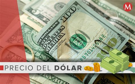 precio del dólar hoy en méxico banco